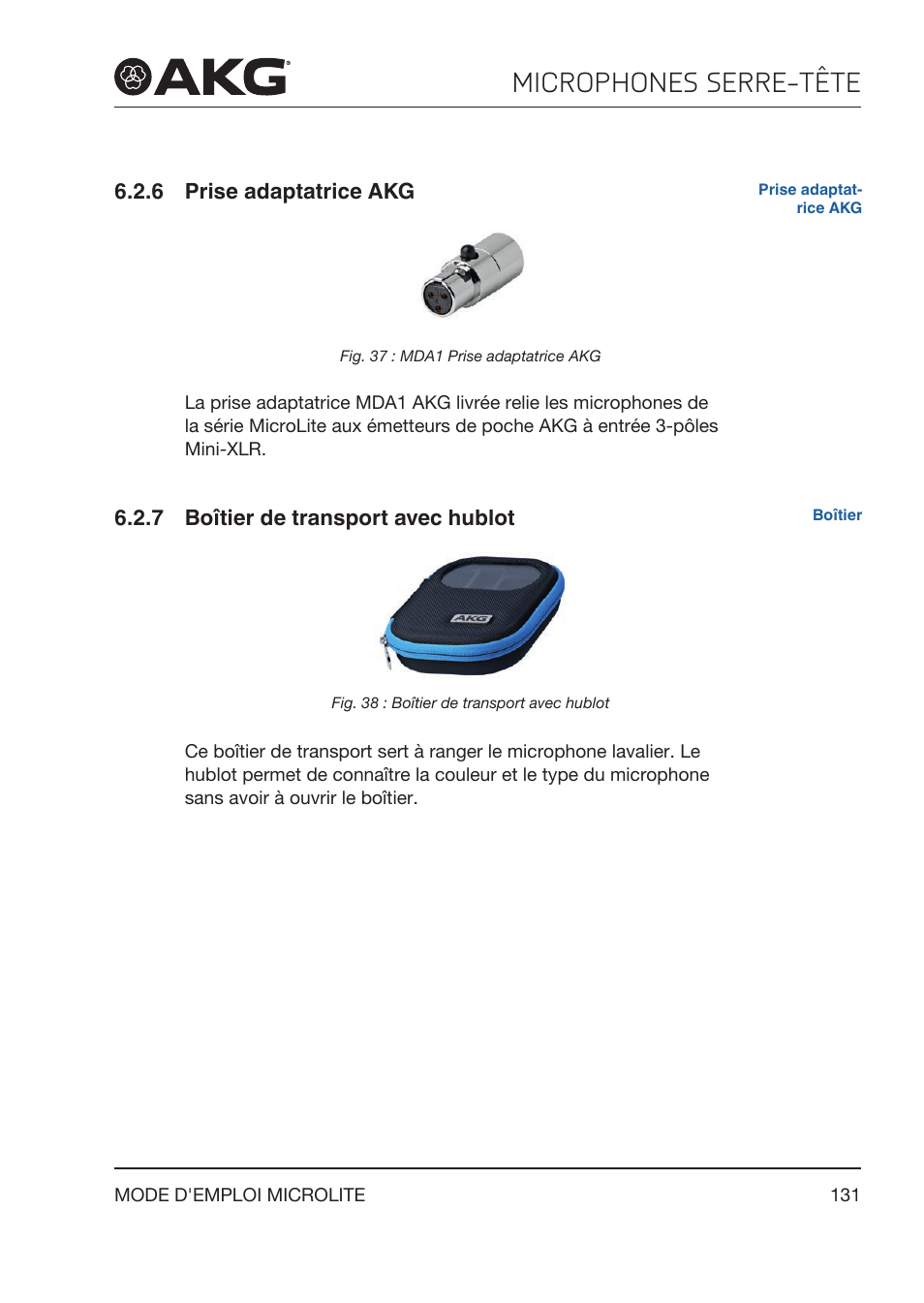 6 prise adaptatrice akg, 7 boîtier de transport avec hublot, Prise adaptatrice akg | Boîtier de transport avec hublot, Microphones serre-tête | Akg LC81 MD Reference Lightweight Cardioid Lavalier Microphone (Black) User Manual | Page 131 / 208