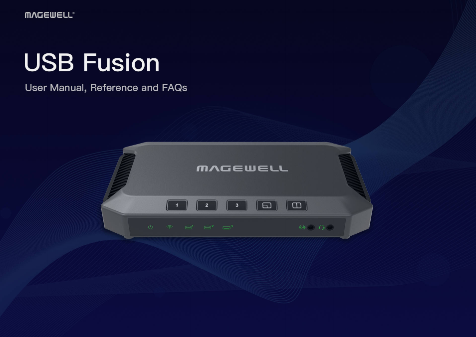 Magewell USB Fusion HDMI & USB Video Capture Device User Manual | 166 pages