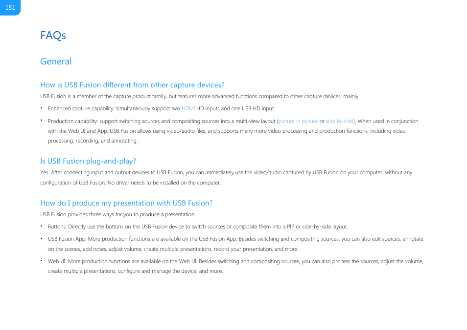 Faqs, General, Is usb fusion plug-and-play | How do i produce my presentation with usb fusion | Magewell USB Fusion HDMI & USB Video Capture Device User Manual | Page 151 / 166