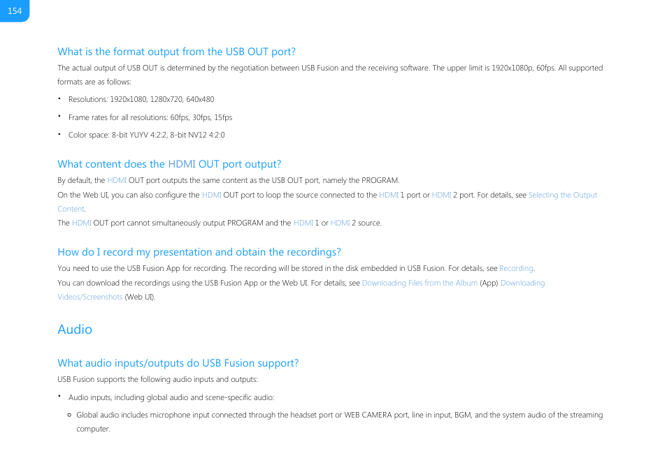 Audio, What is the format output from the usb out port, What content does the hdmi out port output | What audio inputs/outputs do usb fusion support | Magewell USB Fusion HDMI & USB Video Capture Device User Manual | Page 154 / 166