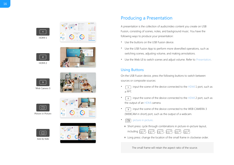 Producing a presentation, Using buttons | Magewell USB Fusion HDMI & USB Video Capture Device User Manual | Page 16 / 166