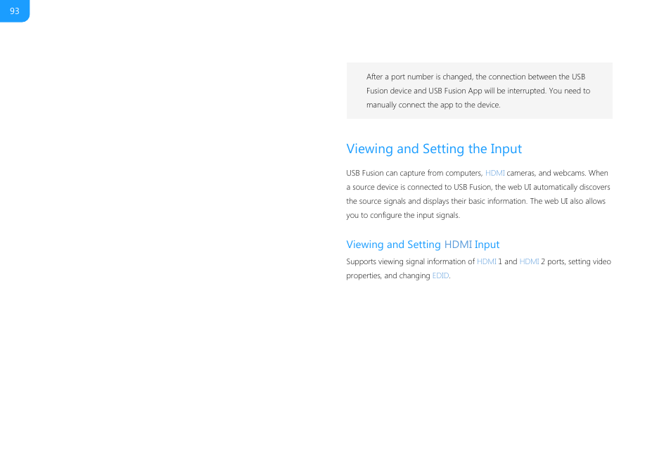 Viewing and setting the input, Viewing and setting hdmi input | Magewell USB Fusion HDMI & USB Video Capture Device User Manual | Page 93 / 166