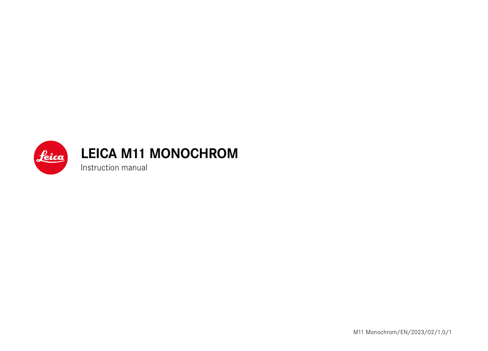 LEICA M11 Monochrom Rangefinder Camera User Manual | 185 pages