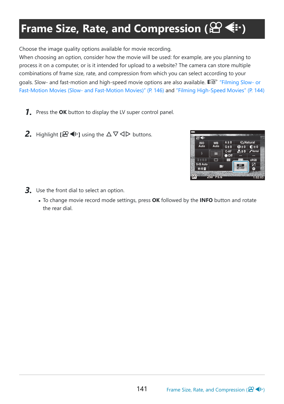 Frame size, rate, and compression, Frame size, rate, and, Compression | P. 141), P. 141, Movie) mode, Fghi | OM SYSTEM OM-5 Mirrorless Camera with 12-45mm f/4 PRO Lens (Silver) User Manual | Page 141 / 467