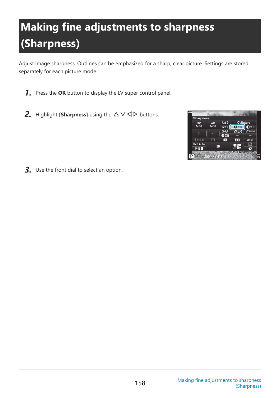 Making fine adjustments to sharpness (sharpness), P. 158, Sharpness (p. 158) | Fghi, Highlight [sharpness] using the, Buttons | OM SYSTEM OM-5 Mirrorless Camera with 12-45mm f/4 PRO Lens (Silver) User Manual | Page 158 / 467