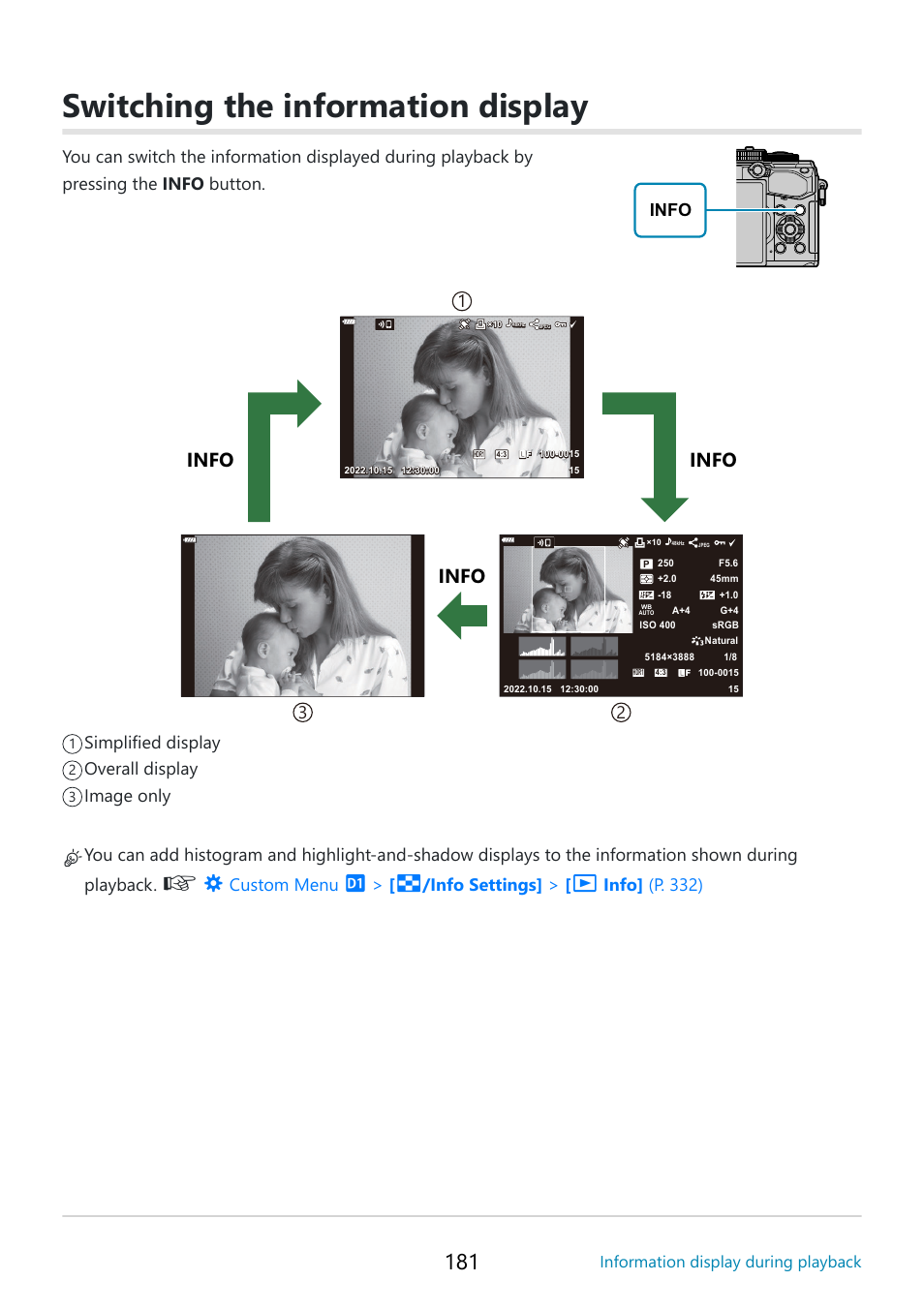 Switching the information display, P. 181, Info | Custom menu, Info settings, Info] (p. 332), Information display during playback | OM SYSTEM OM-5 Mirrorless Camera with 12-45mm f/4 PRO Lens (Silver) User Manual | Page 181 / 467