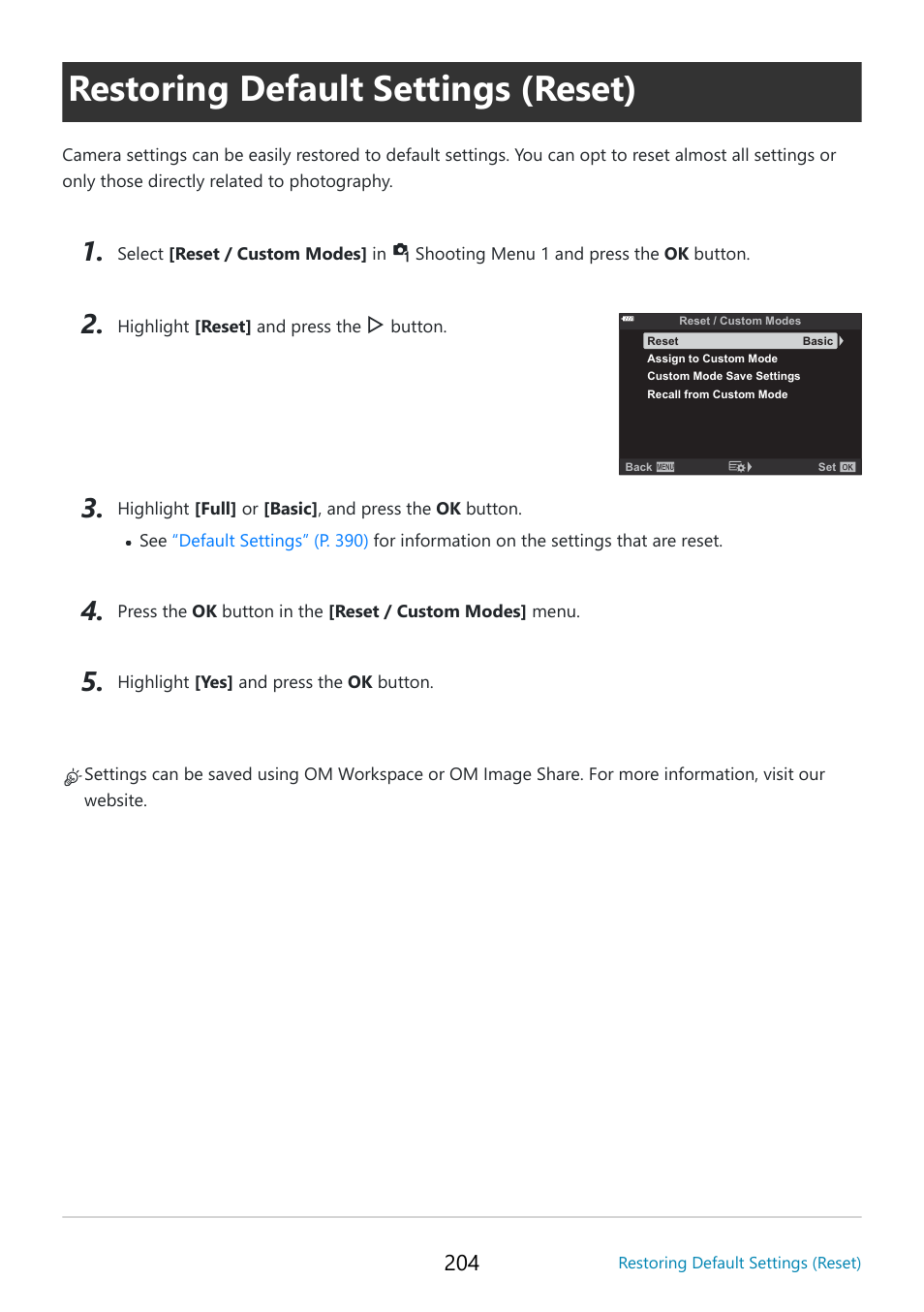 Restoring default settings (reset), Reset / custom modes] > [reset] (basic) in, Shooting menu 1 (p. 204) | P. 204 | OM SYSTEM OM-5 Mirrorless Camera with 12-45mm f/4 PRO Lens (Silver) User Manual | Page 204 / 467