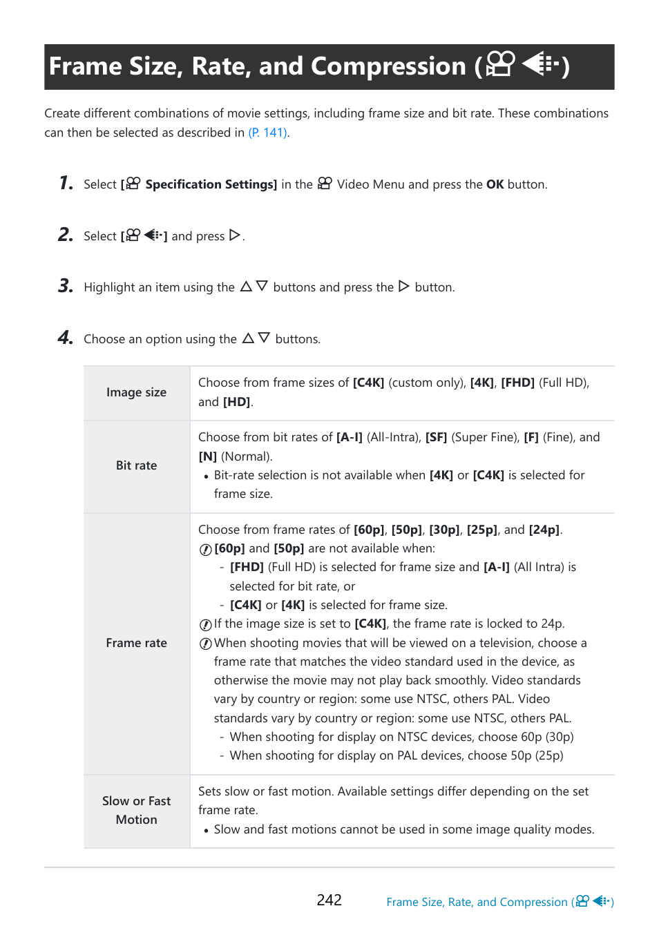 Frame size, rate, and compression, P. 242 | OM SYSTEM OM-5 Mirrorless Camera with 12-45mm f/4 PRO Lens (Silver) User Manual | Page 242 / 467