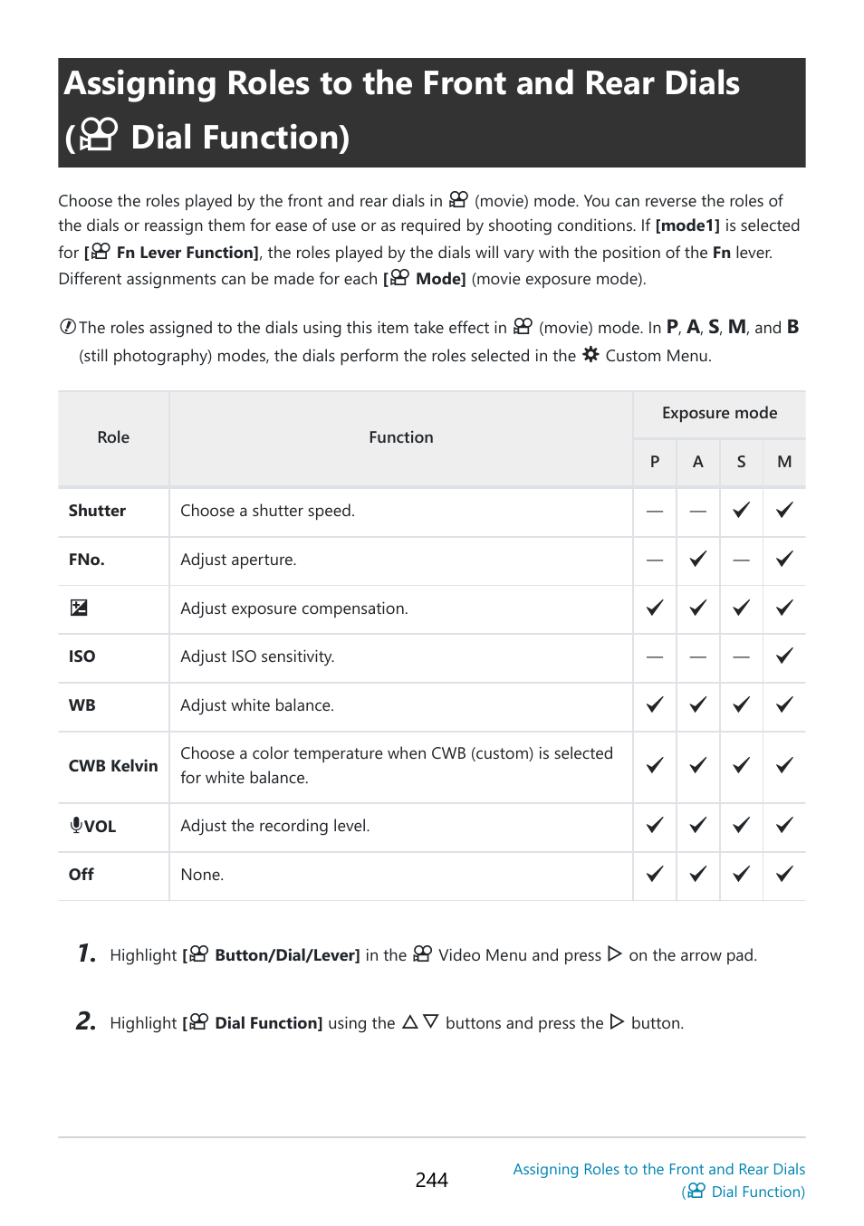 Assigning roles to the front and rear dials, Dial function), P. 244 | Ear dials in movie mode | OM SYSTEM OM-5 Mirrorless Camera with 12-45mm f/4 PRO Lens (Silver) User Manual | Page 244 / 467