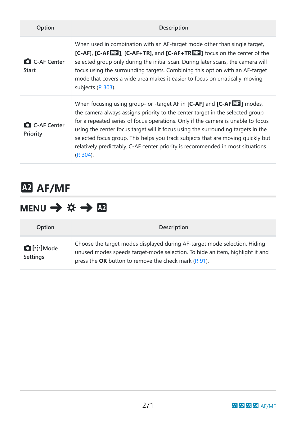 Af/mf, Mode settings] in, Custom menu | P. 271), Custom, Menu, Target mode settings] in, Af area, Pointer] (p. 271), The camera will display af tar | OM SYSTEM OM-5 Mirrorless Camera with 12-45mm f/4 PRO Lens (Silver) User Manual | Page 271 / 467