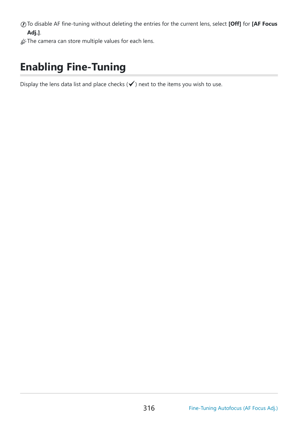 Enabling fine-tuning | OM SYSTEM OM-5 Mirrorless Camera with 12-45mm f/4 PRO Lens (Silver) User Manual | Page 316 / 467