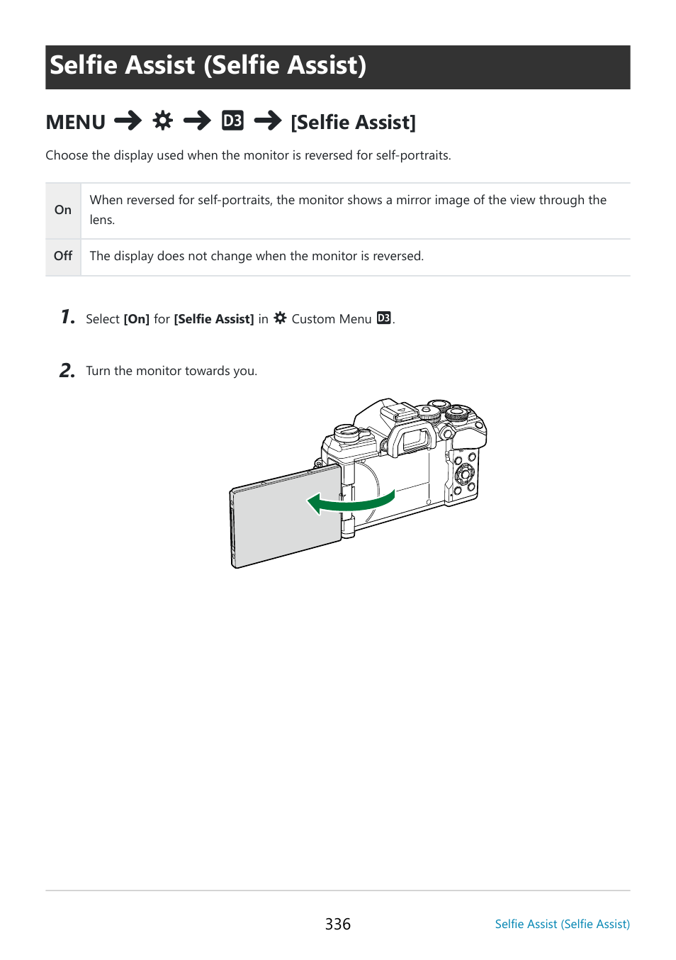 Selfie assist (selfie assist), Or is in the selfie position, P. 336 | OM SYSTEM OM-5 Mirrorless Camera with 12-45mm f/4 PRO Lens (Silver) User Manual | Page 336 / 467