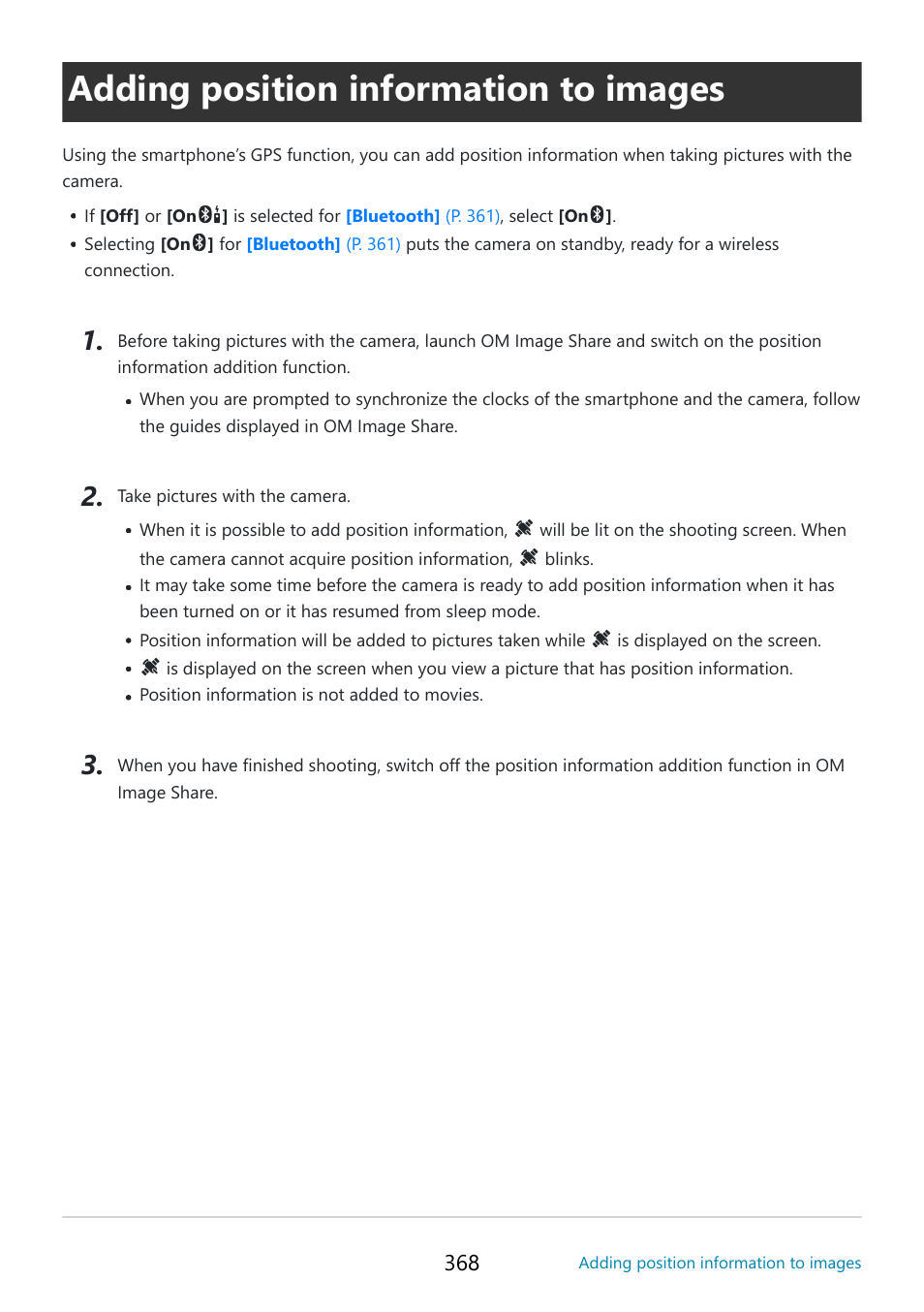 Adding position information to images, P. 368 | OM SYSTEM OM-5 Mirrorless Camera with 12-45mm f/4 PRO Lens (Silver) User Manual | Page 368 / 467