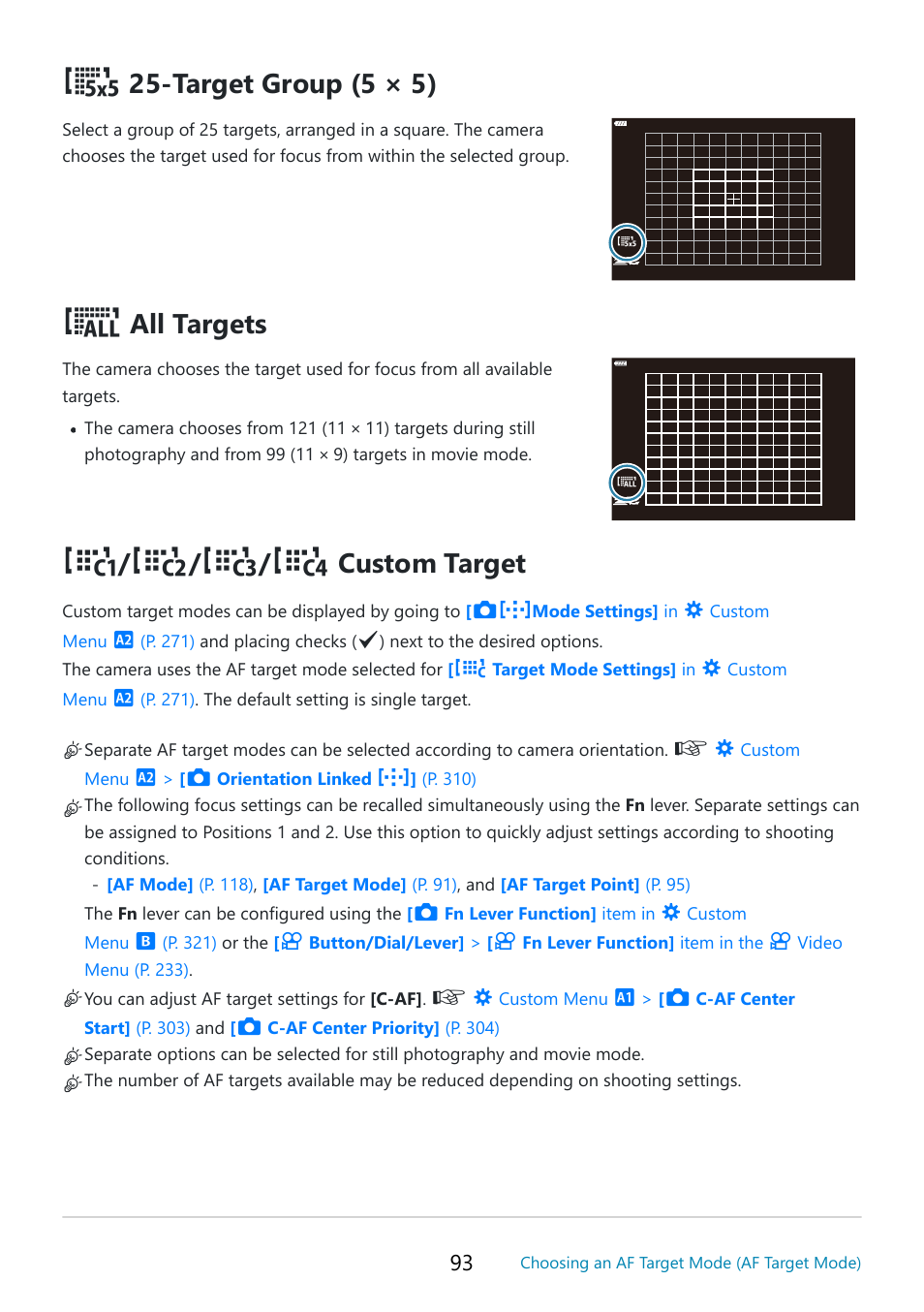 Target group (5 × 5), All targets, Custom target | OM SYSTEM OM-5 Mirrorless Camera with 12-45mm f/4 PRO Lens (Silver) User Manual | Page 93 / 467