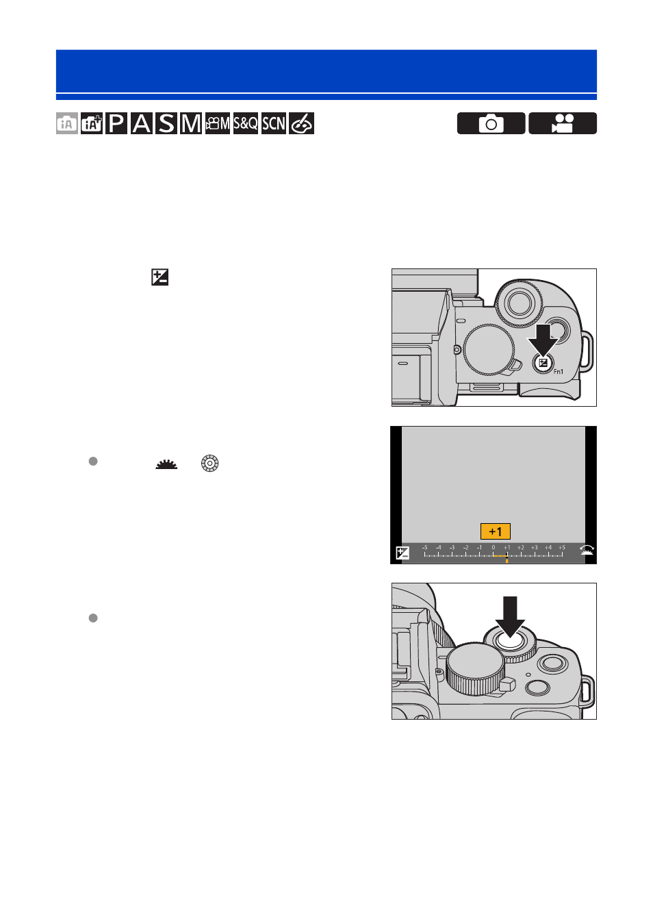 Exposure compensation | Panasonic Lumix G100 Mirrorless Camera with 12-32mm Lens User Manual | Page 208 / 509