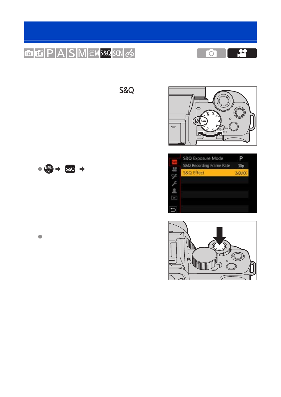 Slow & quick mode, And for the | Panasonic Lumix G100 Mirrorless Camera with 12-32mm Lens User Manual | Page 250 / 509