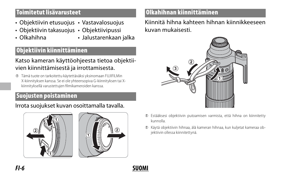 Fi-6 suomi toimitetut lisävarusteet, Objektiivin kiinnittäminen, Suojusten poistaminen | Olkahihnan kiinnittäminen | FujiFilm XF 150-600mm f/5.6-8 R LM OIS WR Lens User Manual | Page 102 / 204