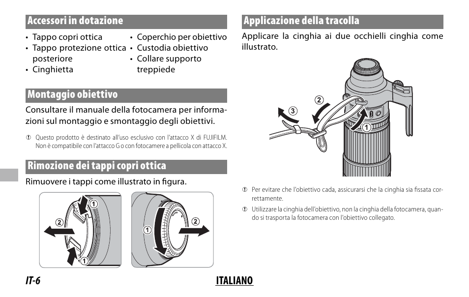 It-6 italiano accessori in dotazione, Montaggio obiettivo, Rimozione dei tappi copri ottica | Applicazione della tracolla | FujiFilm XF 150-600mm f/5.6-8 R LM OIS WR Lens User Manual | Page 126 / 204