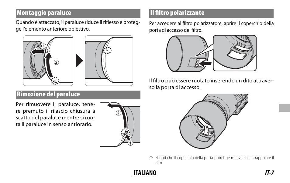 It-7 italiano montaggio paraluce, Rimozione del paraluce, Il fi ltro polarizzante | FujiFilm XF 150-600mm f/5.6-8 R LM OIS WR Lens User Manual | Page 127 / 204