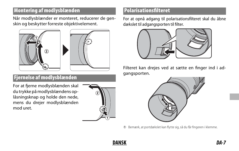 Da-7 dansk montering af modlysblænden, Fjernelse af modlysblænden, Polarisationsfi lteret | FujiFilm XF 150-600mm f/5.6-8 R LM OIS WR Lens User Manual | Page 139 / 204