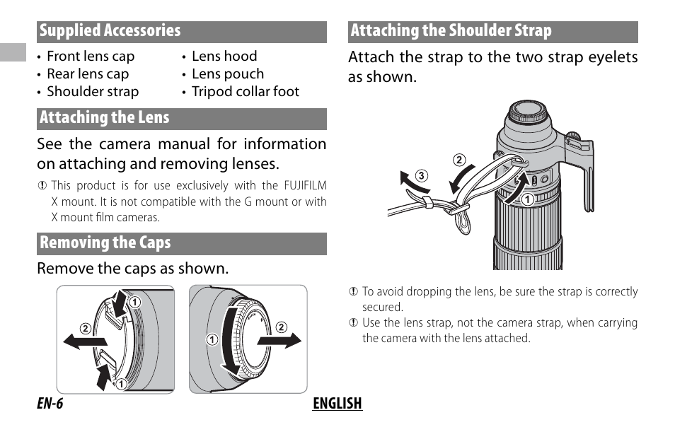 Supplied accessories, Attaching the lens, Removing the caps | Attaching the shoulder strap | FujiFilm XF 150-600mm f/5.6-8 R LM OIS WR Lens User Manual | Page 18 / 204