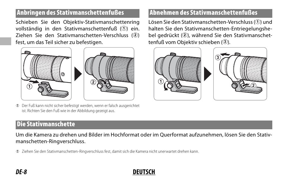 De-8 deutsch anbringen des stativmanschettenfußes, Abnehmen des stativmanschettenfußes, Die stativmanschette | FujiFilm XF 150-600mm f/5.6-8 R LM OIS WR Lens User Manual | Page 44 / 204