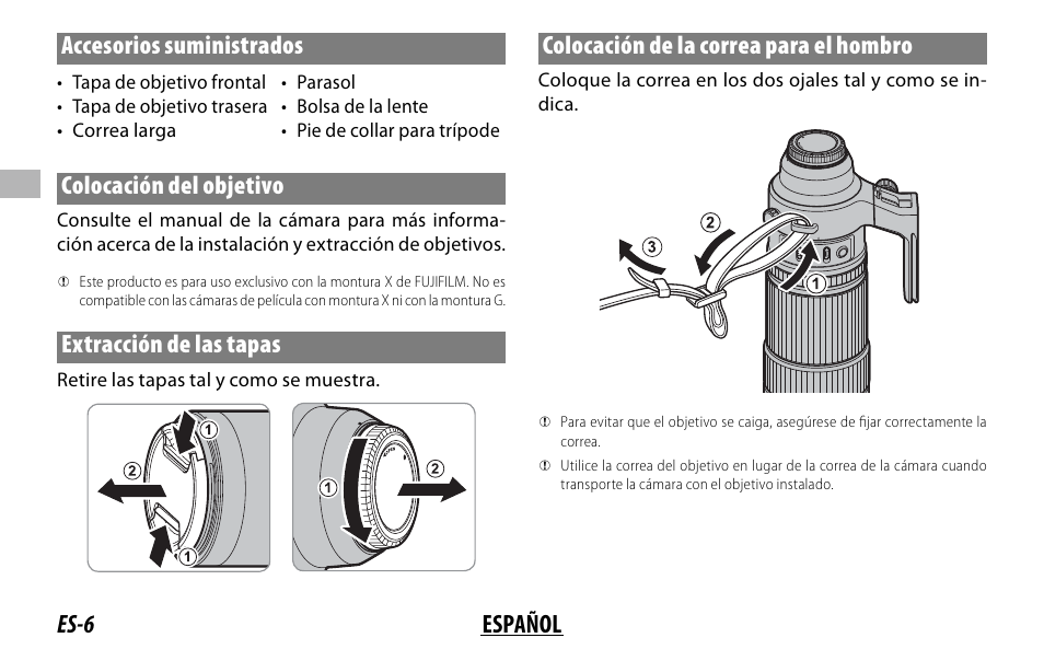 Es-6 español accesorios suministrados, Colocación del objetivo, Extracción de las tapas | Colocación de la correa para el hombro | FujiFilm XF 150-600mm f/5.6-8 R LM OIS WR Lens User Manual | Page 54 / 204