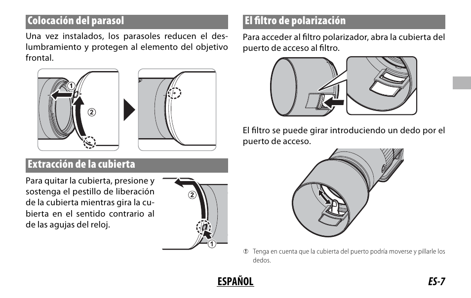 Es-7 español colocación del parasol, Extracción de la cubierta, El fi ltro de polarización | FujiFilm XF 150-600mm f/5.6-8 R LM OIS WR Lens User Manual | Page 55 / 204