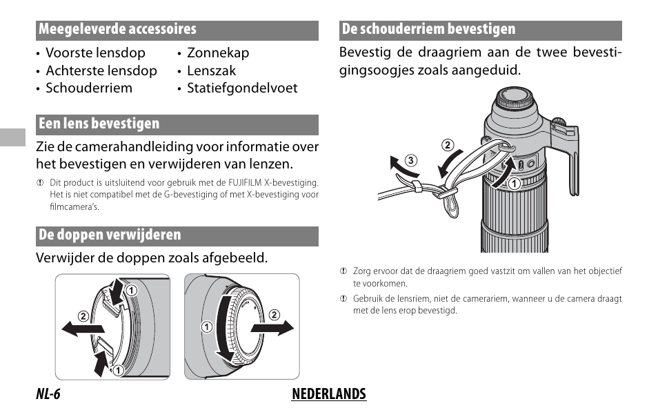 Nl-6 nederlands meegeleverde accessoires, Een lens bevestigen, De doppen verwijderen | De schouderriem bevestigen | FujiFilm XF 150-600mm f/5.6-8 R LM OIS WR Lens User Manual | Page 66 / 204