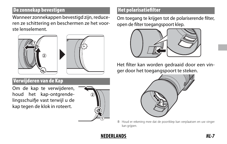Nl-7 nederlands de zonnekap bevestigen, Verwijderen van de kap, Het polarisatiefi lter | FujiFilm XF 150-600mm f/5.6-8 R LM OIS WR Lens User Manual | Page 67 / 204