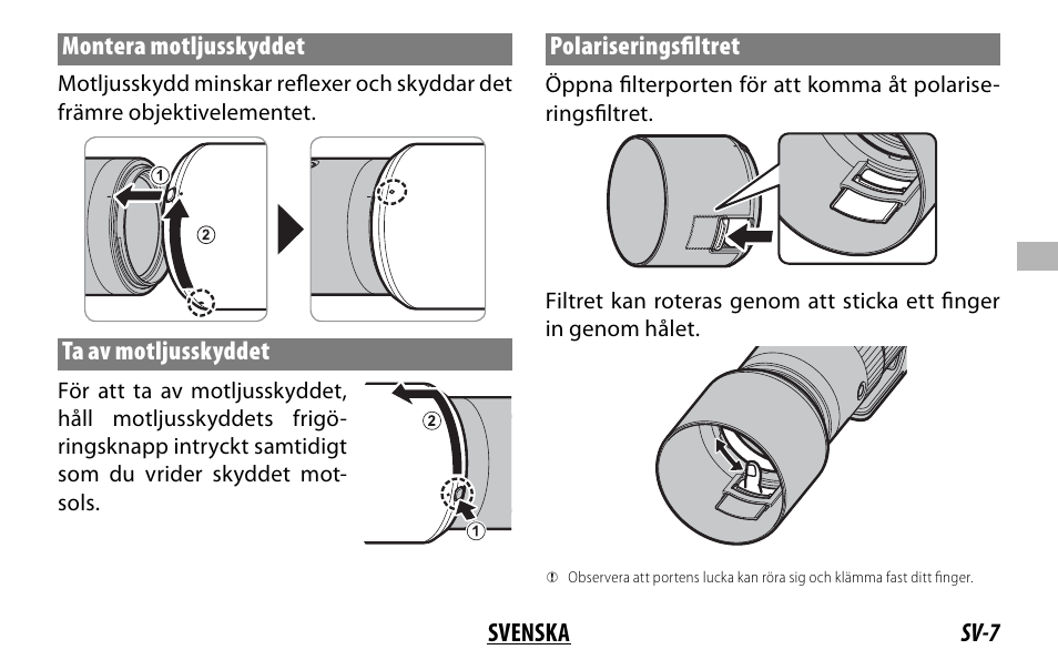 Sv-7 svenska montera motljusskyddet, Ta av motljusskyddet, Polariseringsfi ltret | FujiFilm XF 150-600mm f/5.6-8 R LM OIS WR Lens User Manual | Page 79 / 204