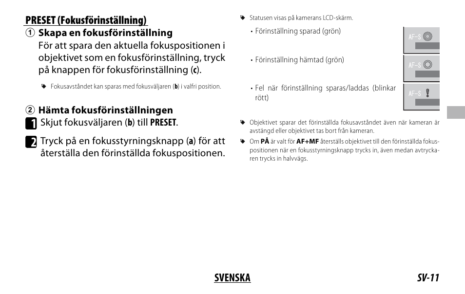 Sv-11 svenska preset (fokusförinställning) | FujiFilm XF 150-600mm f/5.6-8 R LM OIS WR Lens User Manual | Page 83 / 204