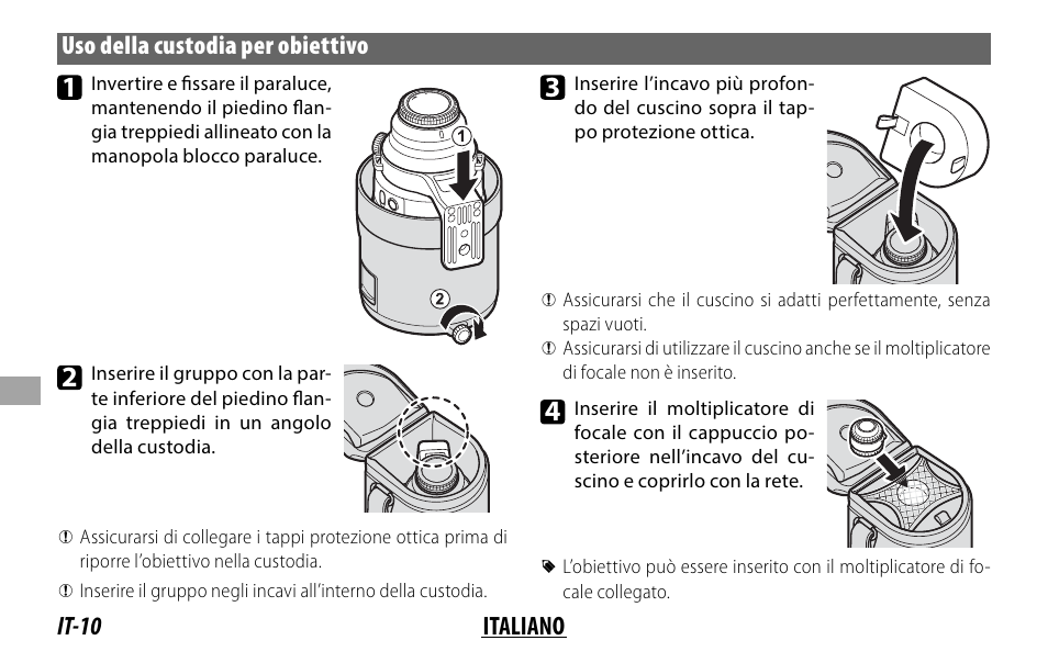 It-10 italiano uso della custodia per obiettivo | FujiFilm XF 200mm f/2 R LM OIS WR Lens with XF 1.4x TC F2 WR Teleconverter Kit User Manual | Page 160 / 256