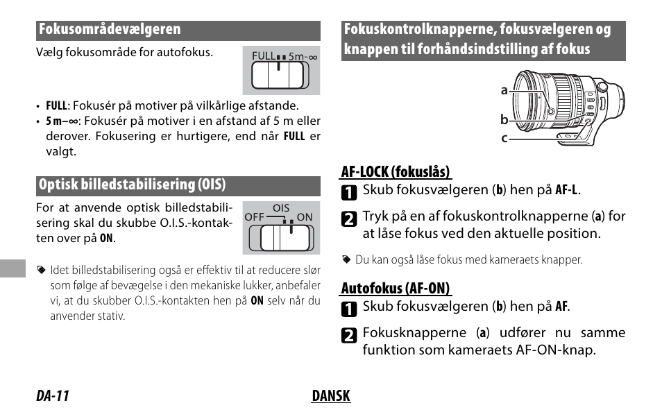 Da-11 dansk fokusområdevælgeren, Optisk billedstabilisering (ois), Af-lock (fokuslås) | Autofokus (af-on) | FujiFilm XF 200mm f/2 R LM OIS WR Lens with XF 1.4x TC F2 WR Teleconverter Kit User Manual | Page 176 / 256