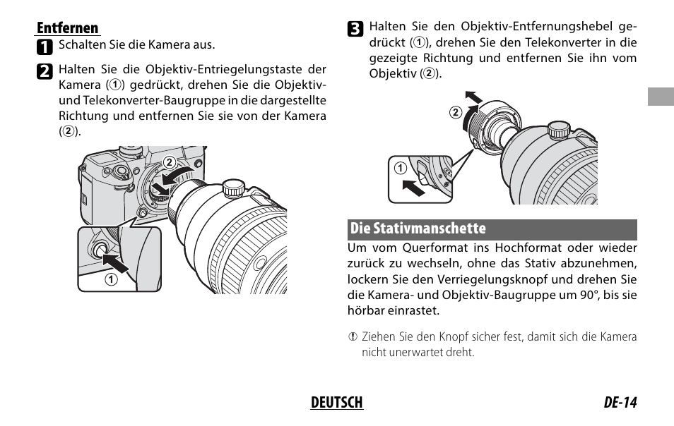 De-14 deutsch entfernen, Die stativmanschette | FujiFilm XF 200mm f/2 R LM OIS WR Lens with XF 1.4x TC F2 WR Teleconverter Kit User Manual | Page 59 / 256