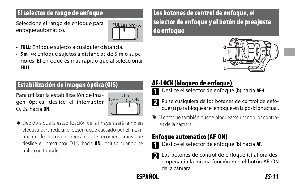 Es-11 español el selector de rango de enfoque, Estabilización de imagen óptica (ois), Af-lock (bloqueo de enfoque) | Enfoque automático (af-on) | FujiFilm XF 200mm f/2 R LM OIS WR Lens with XF 1.4x TC F2 WR Teleconverter Kit User Manual | Page 71 / 256