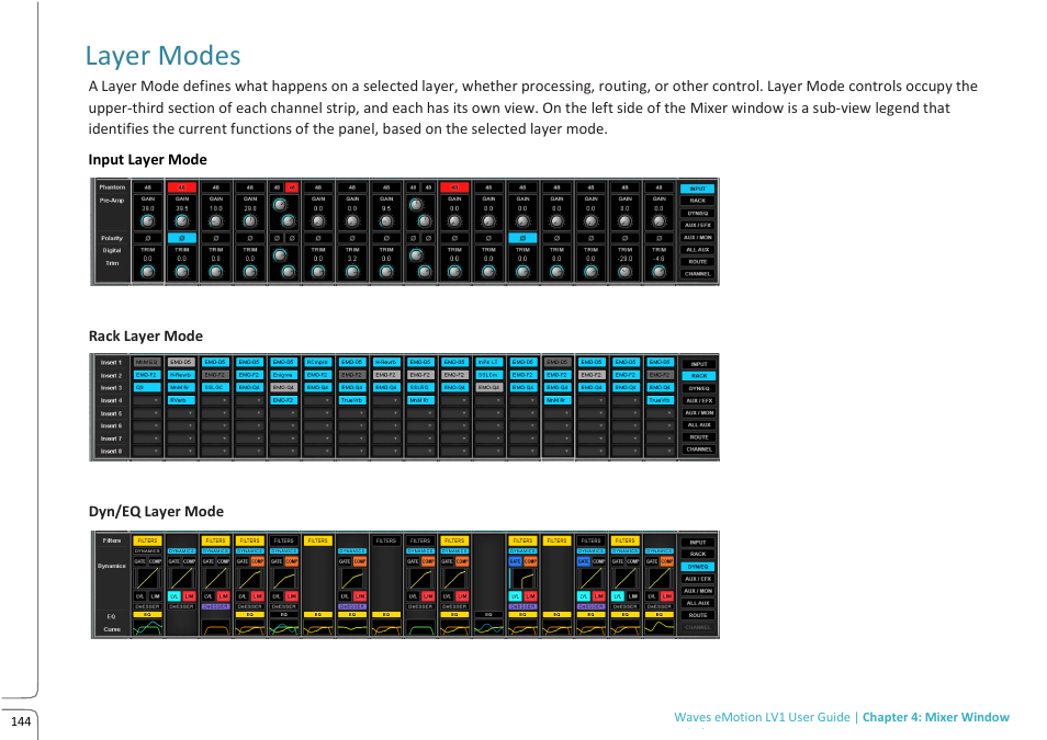 Lv1 main build preview 10.09i, Layer modes | Waves eMotion LV1 64-Channel Mixer with Axis One Custom Computer User Manual | Page 149 / 220