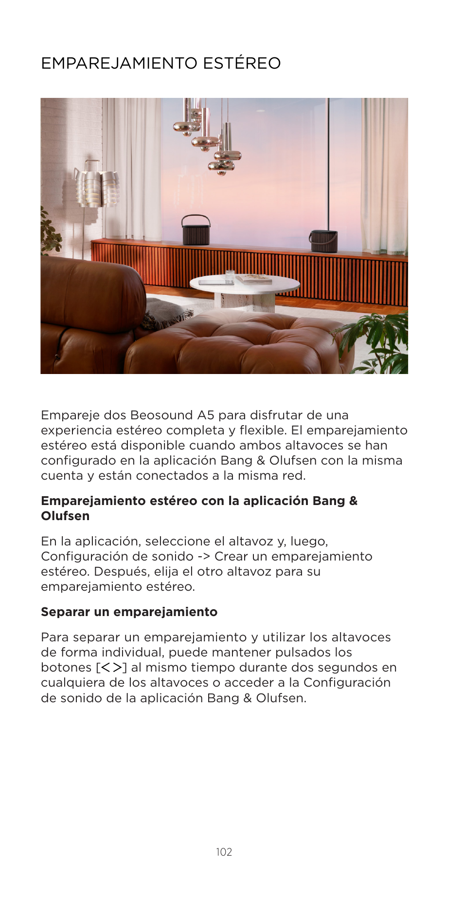 Emparejamiento estéreo | Bang & Olufsen Beosound A5 Portable Wireless Speaker (Nordic Weave) User Manual | Page 102 / 213