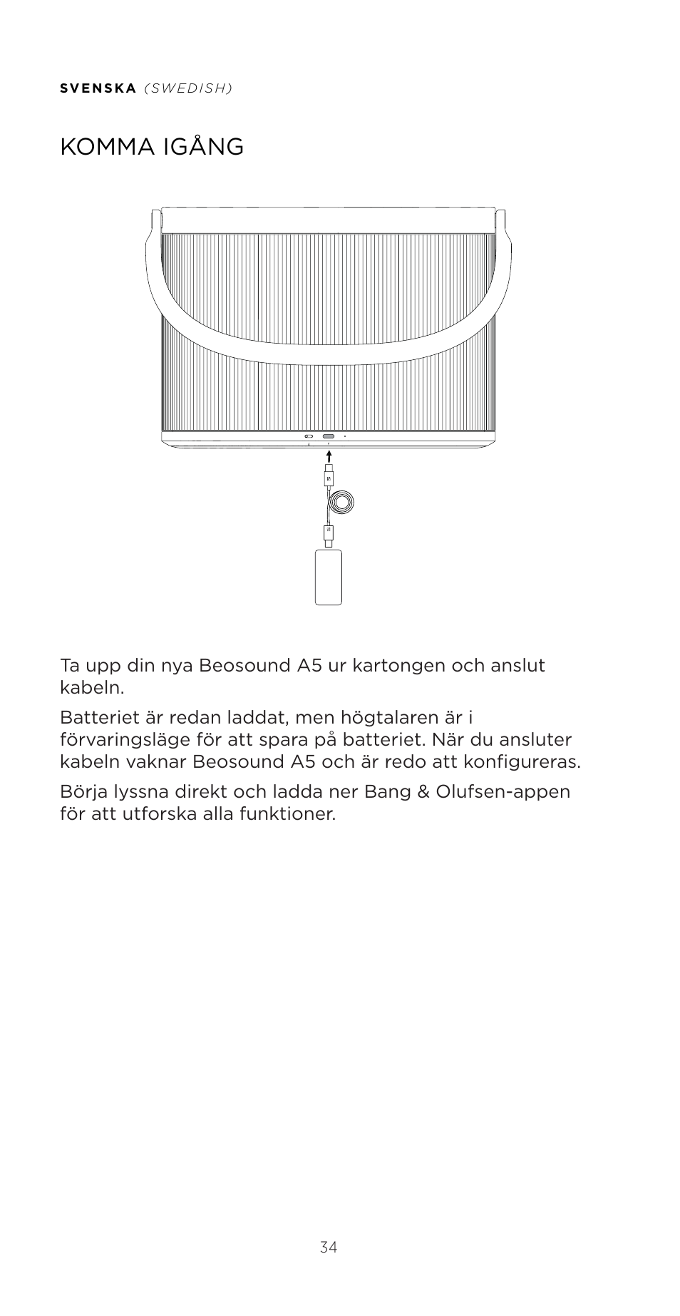 Komma igång | Bang & Olufsen Beosound A5 Portable Wireless Speaker (Nordic Weave) User Manual | Page 34 / 213