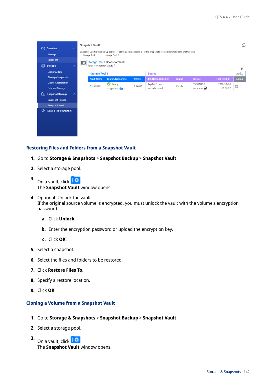 Restoring files and folders from a snapshot vault, Cloning a volume from a snapshot vault | QNAP TVS-472XT 4-Bay NAS Enclosure User Manual | Page 143 / 468