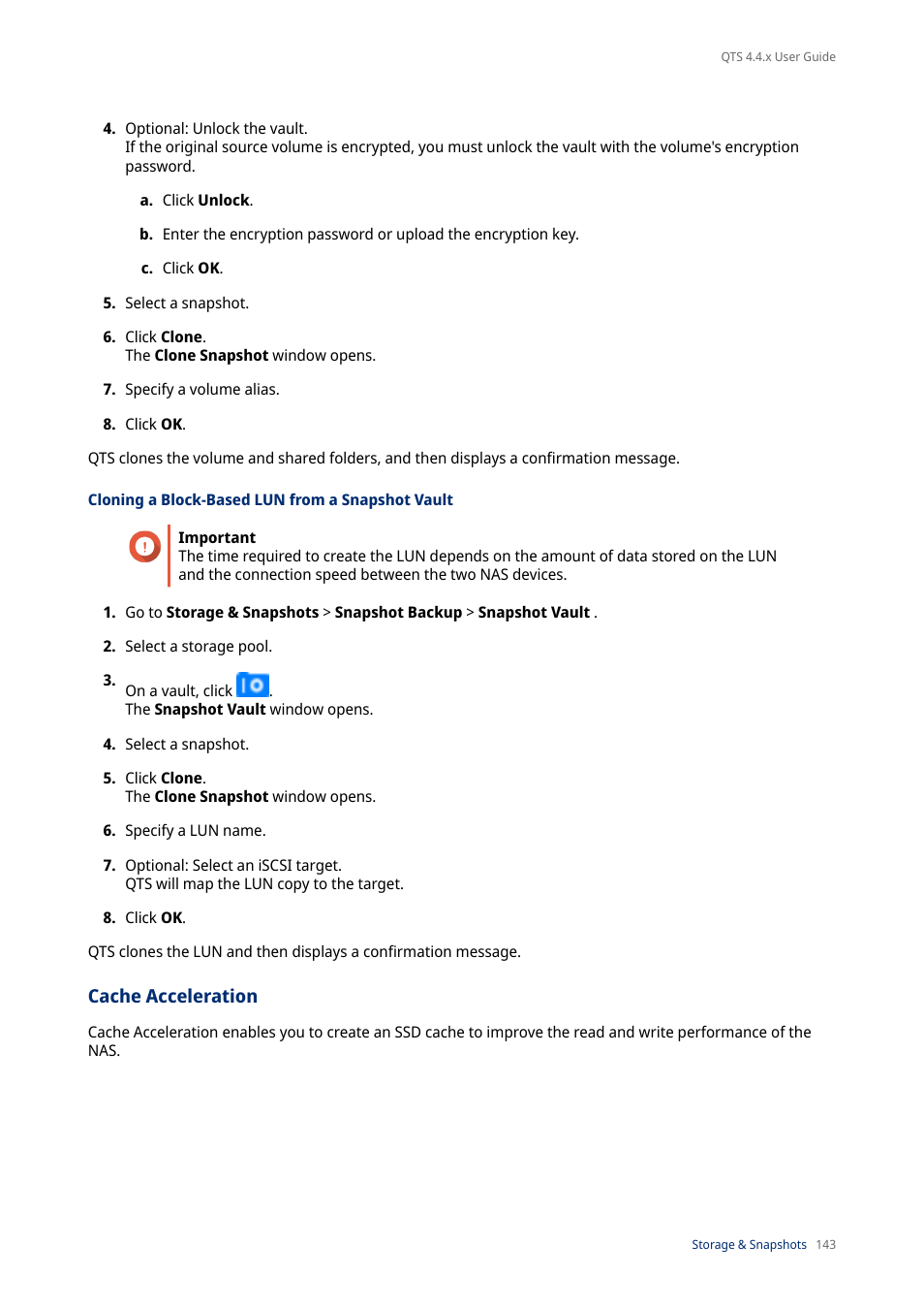 Cloning a block-based lun from a snapshot vault, Cache acceleration | QNAP TVS-472XT 4-Bay NAS Enclosure User Manual | Page 144 / 468