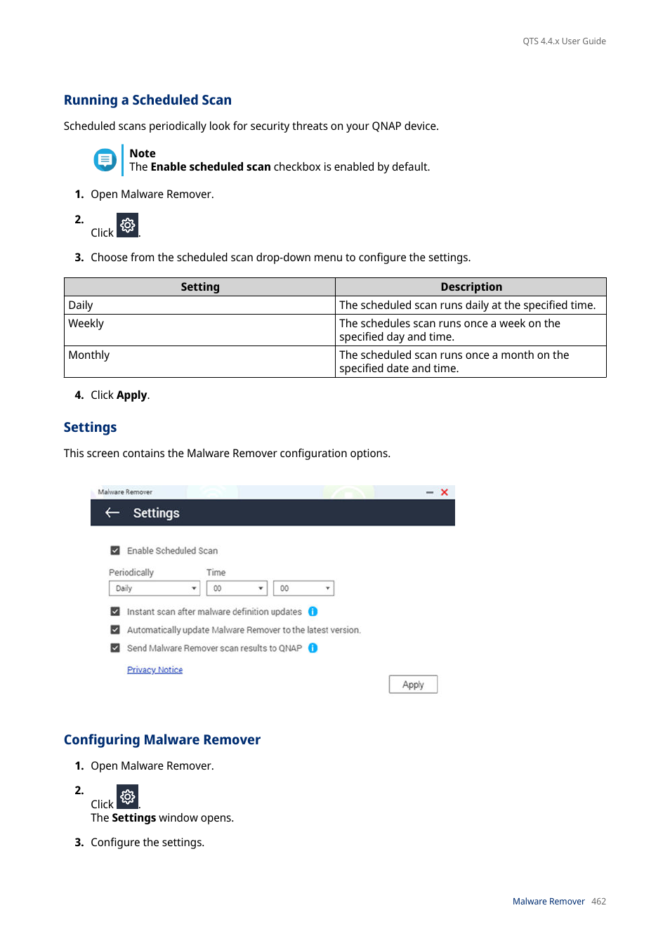 Running a scheduled scan, Settings, Configuring malware remover | QNAP TVS-472XT 4-Bay NAS Enclosure User Manual | Page 463 / 468