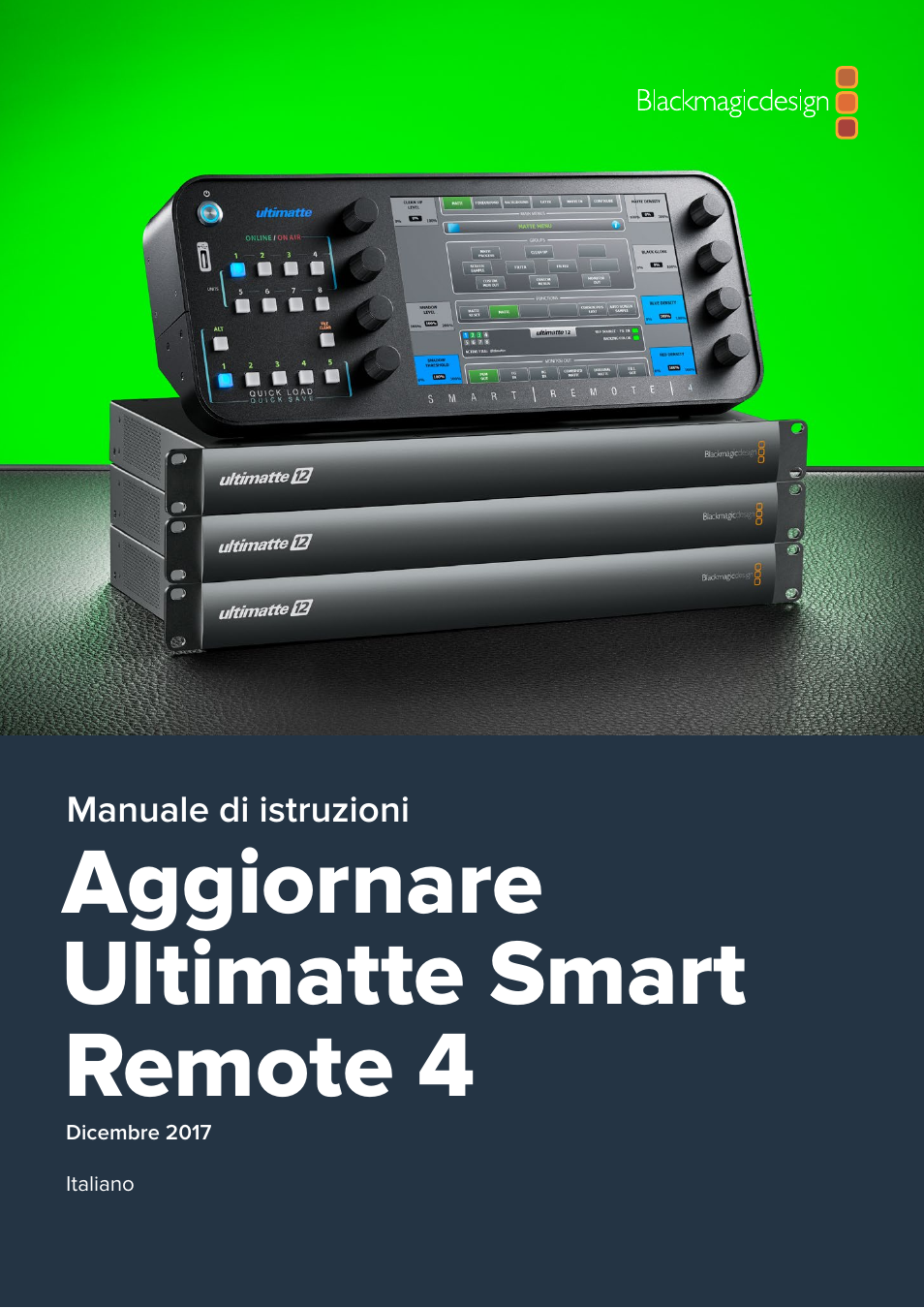 Italiano, Aggiornare ultimatte smart remote 4 | Blackmagic Design Ultimatte SmRemote 4 User Manual | Page 82 / 111
