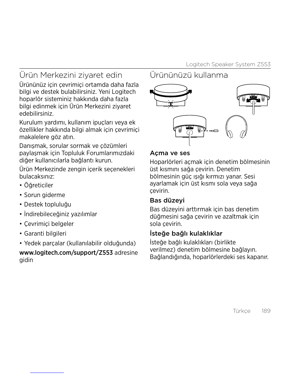 Ürün merkezini ziyaret edin, Ürününüzü kullanma | Logitech Z533 2.1 Speaker System with Subwoofer and Control Pod User Manual | Page 189 / 200