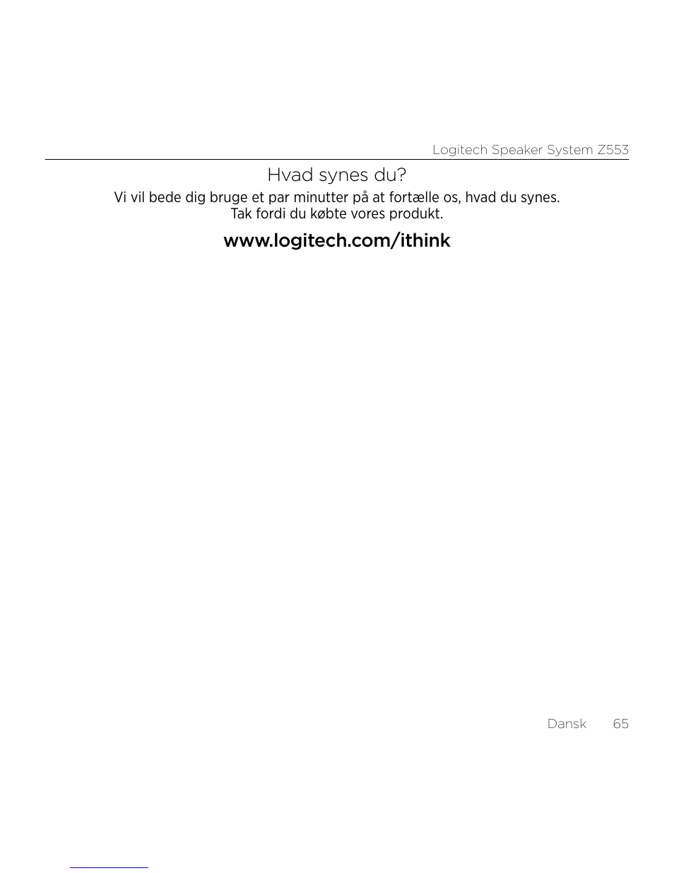 Hvad synes du | Logitech Z533 2.1 Speaker System with Subwoofer and Control Pod User Manual | Page 65 / 200