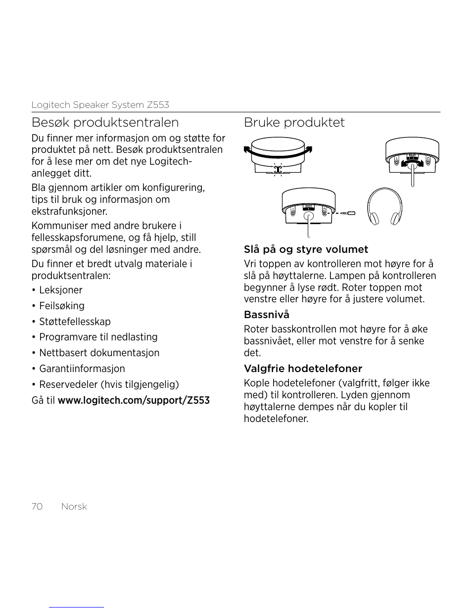 Besøk produktsentralen, Bruke produktet | Logitech Z533 2.1 Speaker System with Subwoofer and Control Pod User Manual | Page 70 / 200