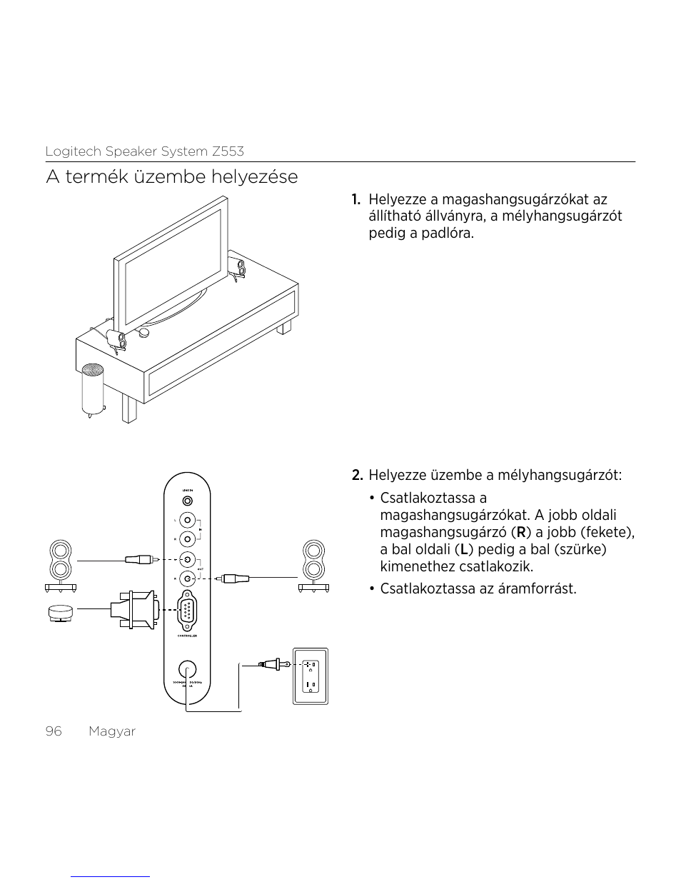 A termék üzembe helyezése | Logitech Z533 2.1 Speaker System with Subwoofer and Control Pod User Manual | Page 96 / 200