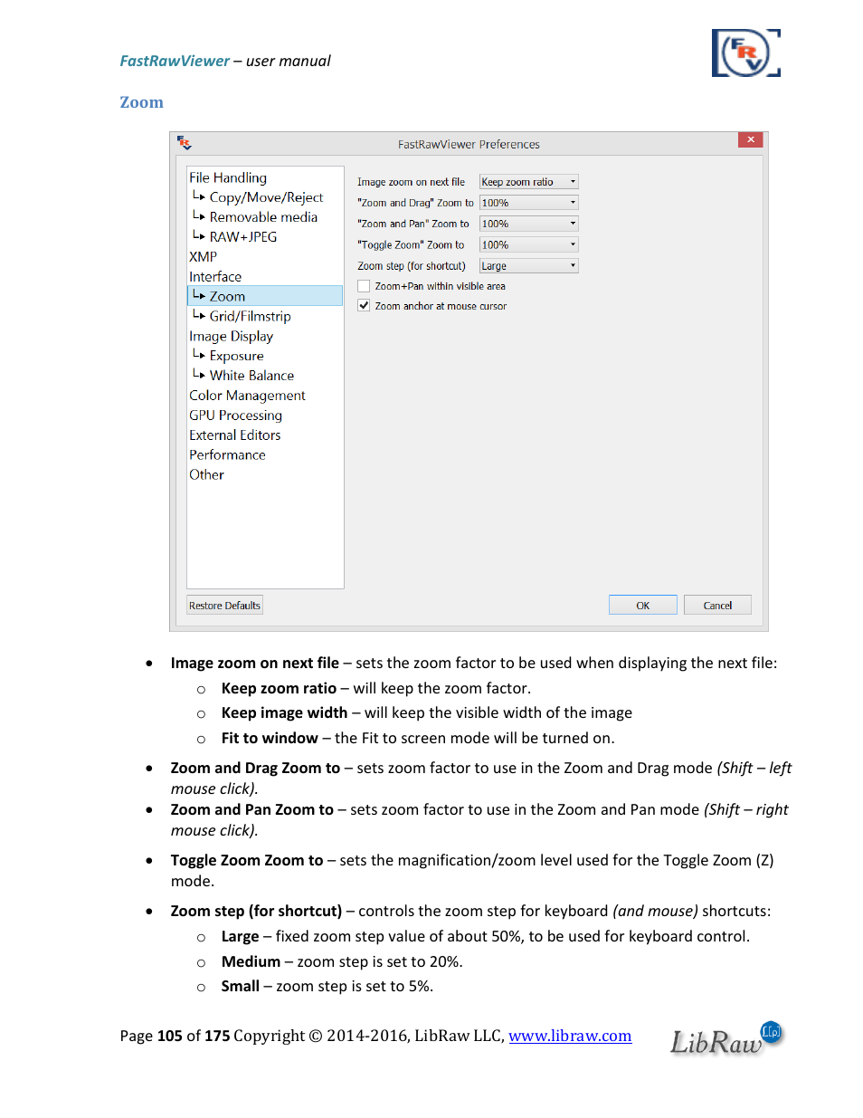 Zoom | FastRawViewer Software 2.0 (Download) User Manual | Page 105 / 175