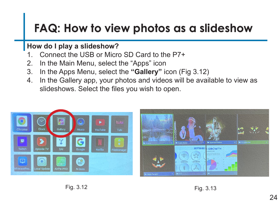 Faq: how to view photos as a slideshow | AAXA Technologies P7+ 550-Lumen Full HD LED SmPico Projector User Manual | Page 27 / 49