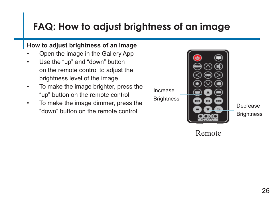 Faq: how to adjust brightness of an image, Remote | AAXA Technologies P7+ 550-Lumen Full HD LED SmPico Projector User Manual | Page 29 / 49